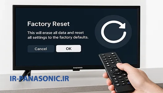 آموزش کامل ریست کردن تلویزیون پاناسونیک | روش سریع و امن
